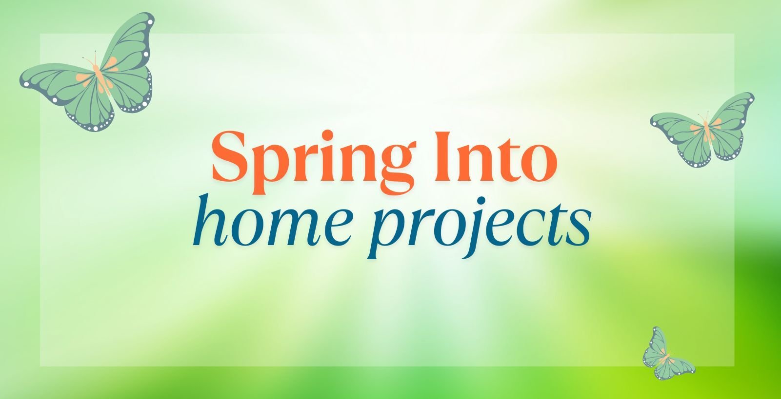 SPRING INTO HOME PROJECTS web homepg (1)