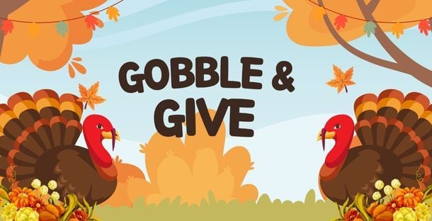 gobble and give